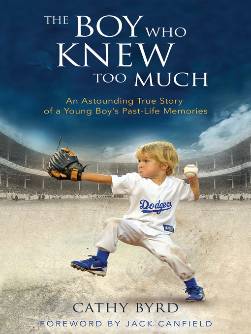 Title details for The Boy Who Knew Too Much by Cathy Byrd - Available